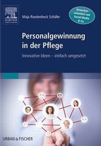 Abbildung von: Personalgewinnung in der Pflege - Urban & Fischer