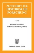 Cover: Normenkonkurrenz in historischer Perspektive. - Duncker & Humblot