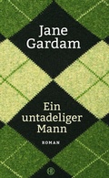Cover: Ein untadeliger Mann - Hanser Berlin