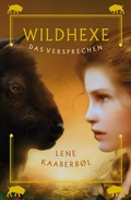 Cover: Wildhexe - Das Versprechen - Hanser
