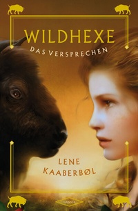 Enlarge image Cover: Wildhexe - Das Versprechen - Hanser