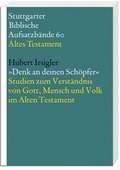 Cover: 'Denk an deinen Sch&ouml;pfer' - Katholisches Bibelwerk