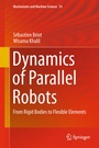 Cover: Dynamics of Parallel Robots - Springer