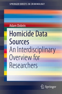 Enlarge image Cover: Homicide Data Sources - Springer