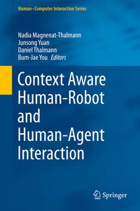 Enlarge image Cover: Context Aware Human-Robot and Human-Agent Interaction - Springer