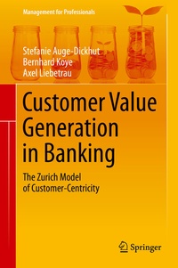 Abbildung von: Customer Value Generation in Banking - Springer