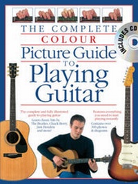 Enlarge image Cover: Complete Colour Picture Guide To Playing Guitar - Wise Publications
