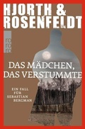 Cover: Das M&auml;dchen, das verstummte - Rowohlt Taschenbuch