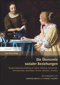 Cover: Die &Ouml;konomie sozialer Beziehungen - Franz Steiner Verlag
