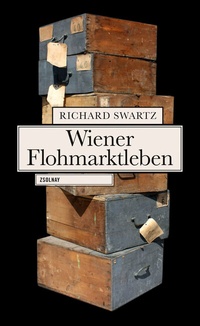Enlarge image Cover: Wiener Flohmarktleben - Zsolnay