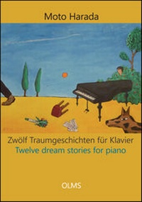 Abbildung von: Zwölf Traumgeschichten für Klavier / Twelve dream stories for piano - Georg Olms Verlag