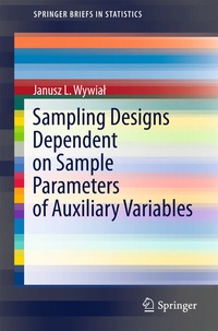 Enlarge image Cover: Sampling Designs Dependent on Sample Parameters of Auxiliary Variables - Springer