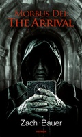 Cover: Morbus Dei: The Arrival - Haymon Verlag