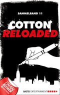 Cover: Cotton Reloaded - Sammelband 11 - Bastei L&uuml;bbe