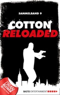 Cover: Cotton Reloaded - Sammelband 09 - Bastei L&uuml;bbe