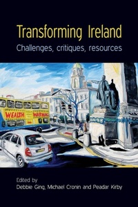 Enlarge image Cover: Transforming Ireland - Manchester University Press