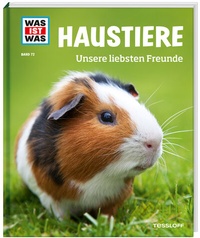Abbildung von: WAS IST WAS Band 72 Haustiere. Unsere liebsten Freunde - Tessloff Verlag Ragnar Tessloff GmbH & Co. KG