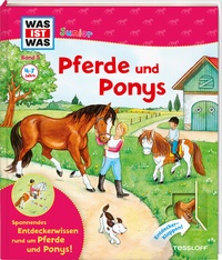 Abbildung von: WAS IST WAS Junior Band 5. Pferde und Ponys - Tessloff Verlag Ragnar Tessloff GmbH & Co. KG