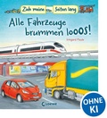 Cover: Zieh meine Seiten lang - Alle Fahrzeuge brummen los! - Loewe