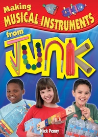 Enlarge image Cover: Making Musical Instruments from Junk - A & C Black Publishers Ltd