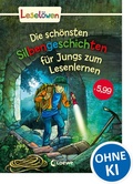 Cover: Lesel&ouml;wen - Das Original: Die sch&ouml;nsten Silbengeschichten f&uuml;r Jungs zum Lesenlernen - Loewe