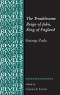 Cover: The Troublesome Reign of John, King of England - Manchester University Press