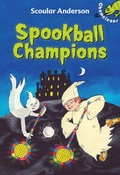Cover: Spookball Champions - A & C Black Publishers Ltd