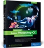 Cover: Adobe Photoshop CC - Rheinwerk