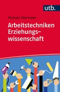 Cover: Arbeitstechniken Erziehungswissenschaft - UTB