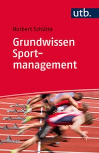 Abbildung von: Grundwissen Sportmanagement - UTB