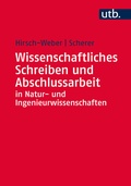 Cover: Wissenschaftliches Schreiben und Abschlussarbeit in Natur- und Ingenieurwissenschaften - UTB