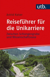 Abbildung von: Reiseführer für die Unikarriere - UTB