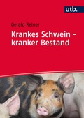 Cover: Krankes Schwein - kranker Bestand - UTB