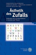 Cover: &Auml;sthetik des Zufalls - Universit&auml;tsverlag Winter
