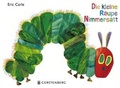 Cover: Die kleine Raupe Nimmersatt - Gerstenberg
