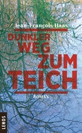 Cover: Dunkler Weg zum Teich - Lenos Verlag