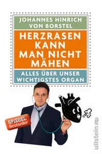 Abbildung von: Herzrasen kann man nicht mähen - Ullstein