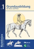 Cover: Grundausbildung f&uuml;r Reiter und Pferd - FN Verlag