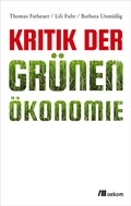 Cover: Kritik der Gr&uuml;nen &Ouml;konomie - oekom verlag