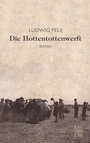 Cover: Die Hottentottenwerft - Jung und Jung