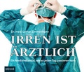 Cover: Irren ist &auml;rztlich - abod