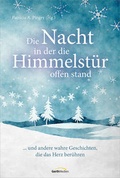 Cover: Die Nacht, in der die Himmelst&uuml;r offen stand - Gerth Medien