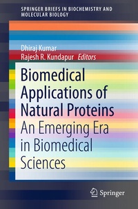 Enlarge image Cover: Biomedical Applications of Natural Proteins - Springer