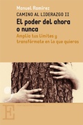 Cover: El poder del ahora o nunca - Editorial Alrev&eacute;s