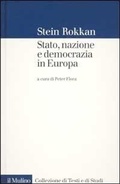 Cover: Stato, nazione e democrazia in Europa - Collezione di testi e di studi;Il Mulino