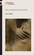 Cover: Art, Museums and Touch - Manchester University Press