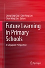Cover: Future Learning in Primary Schools - Springer