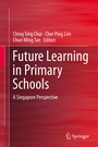Cover: Future Learning in Primary Schools - Springer