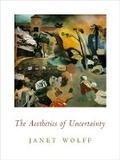 Cover: The Aesthetics of Uncertainty - Columbia University Press