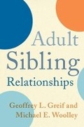 Cover: Adult Sibling Relationships - Columbia University Press